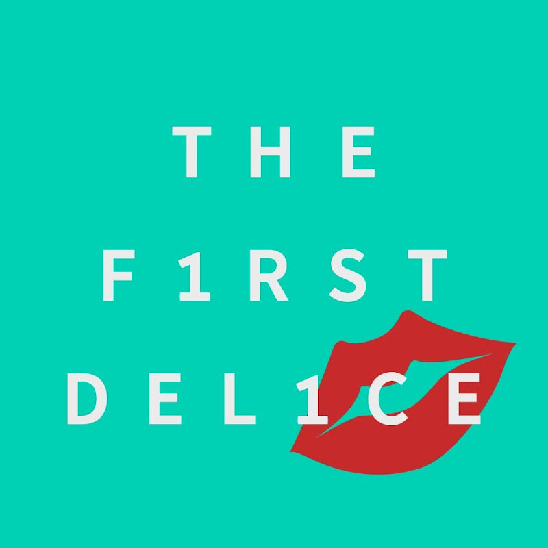THE F1RST DELICE