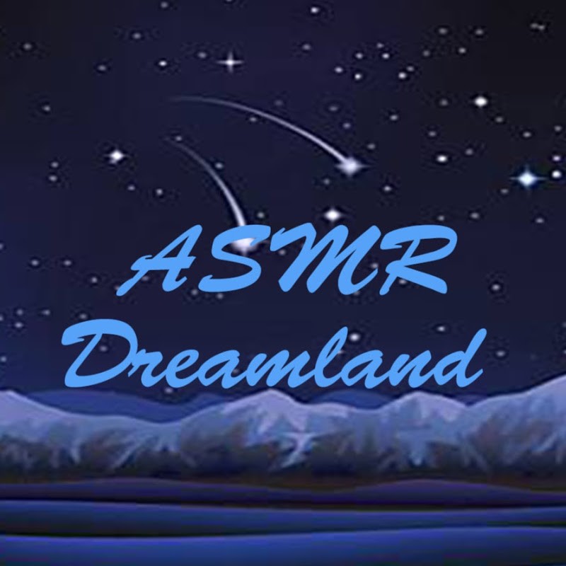 ASMR Dreamland