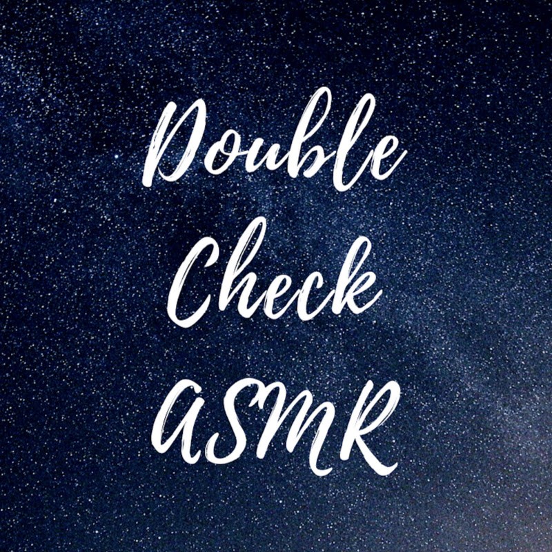 DoubleCheck ASMR