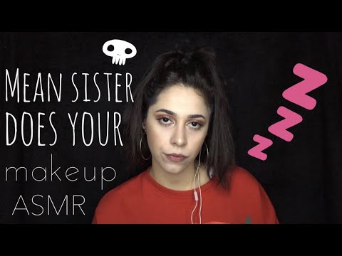 ASMR 🌝 ROLEPLAY/ Uyuz Kız Kardeşin Makyajını Yapıyor