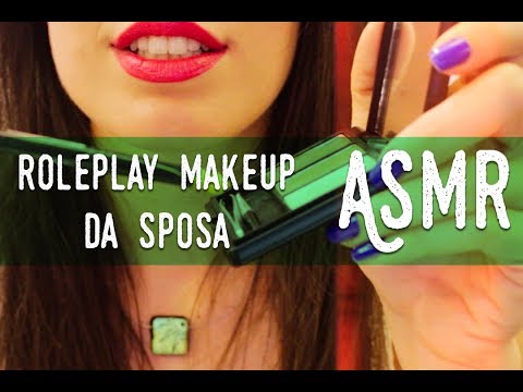 ASMR ita - Roleplay MakeUp da Sposa (Soft Spoken, Whispering, Tapping, Ear to Ear)