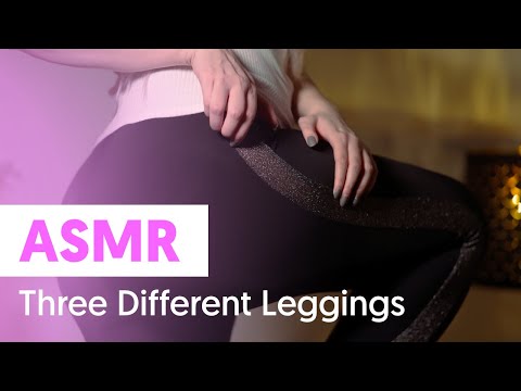 ASMR | Three Different Leggings 🤍🎧