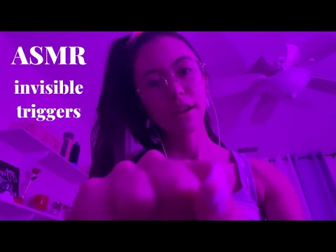 ASMR | Invisible Triggers (Fast and Aggressive)