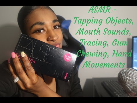 ASMR - Tapping Objects, (Mouth Sounds|Tracing|Gum|Hand Movements)