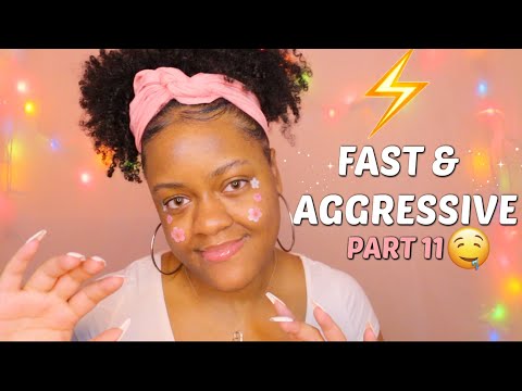 ASMR - ⚡ FAST AND AGGRESSIVE TRIGGERS: PART 11♡🔥 (100X FASTER!!)