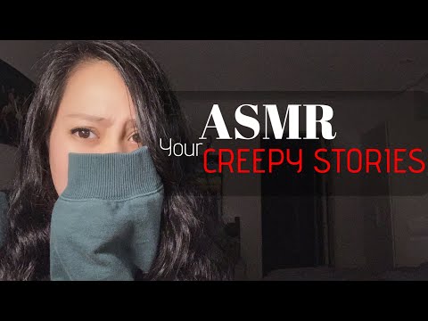 ASMR 👻 Reading My Subscribers' Creepy Stories! [Pure Whispering] [No. 5]