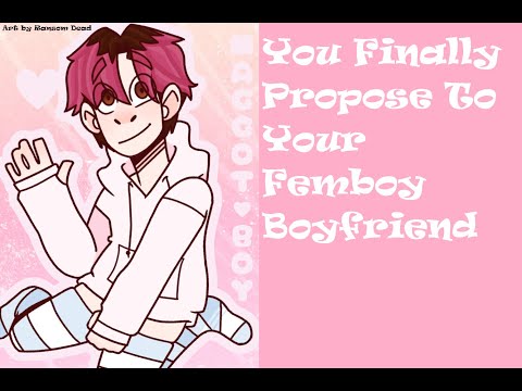 You Propose To Your Femboy Boyfriend | ASMR | SFW | m4m | Roleplay