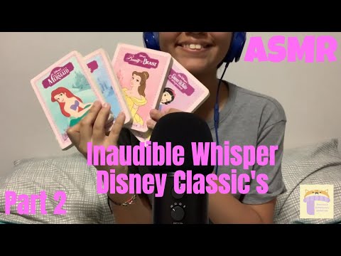 ASMR Inaudible Whisper Mouth Sounds | Disney Classic Books 2