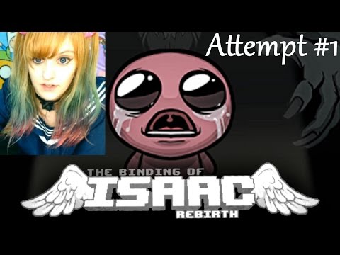 Binding of Isaac REBIRTH Let's Play ~ 1st Attempt: A Series of Fails ~ BabyZelda Gamer Girl