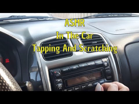 ASMR In The Car Tapping And Scratching