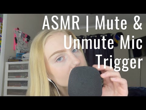 ASMR | Mute & Unmute Mic Trigger
