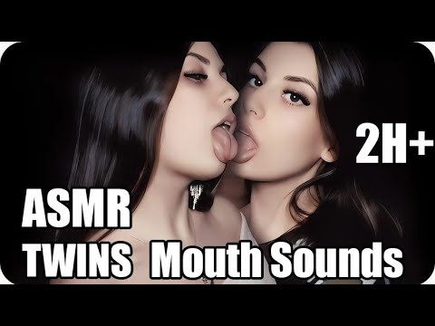 ASMR Twins 2h+ 💕 ASMR Mouth Sounds 💕 ASMR TK TK TK