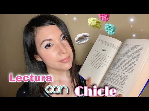 ASMR Lectura Susurrando CON CHICLE | ASMR Reading and Chewing Gum | ASMR Whispering