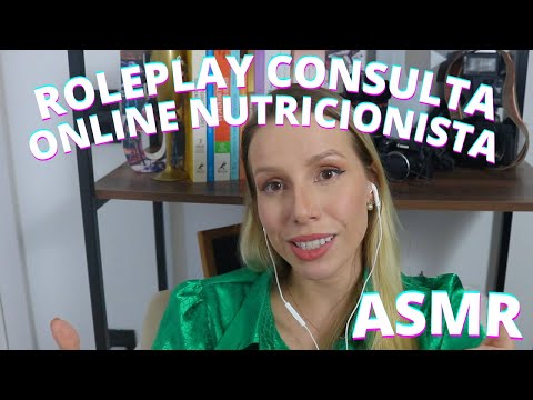 ROLEPLAY CONSULTA NUTRICIONAL ONLINE  -  Bruna Harmel ASMR