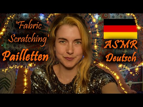 ASMR Deutsch: Pailletten Stoffkratzer / Fabric Scratching,  Positive Affirmationen und Trigger Wörte
