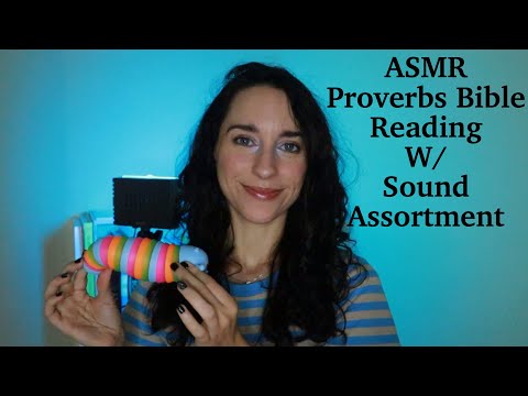 ASMR Proverbs Bible Reading W/ Sound Assortment-Christian ASMR