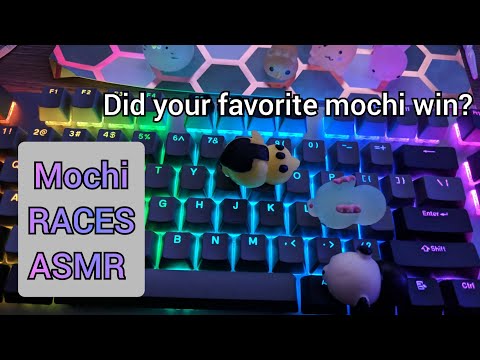 ASMR Mochi Races and Tingly Mouth Sounds and Visuals