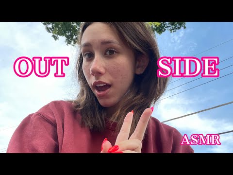 ASMR outside (random triggers with screen tapping)