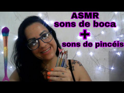 ASMR-SONS DE BOCA+SONS DE PINCÉIS #asmr #sonsdeboca