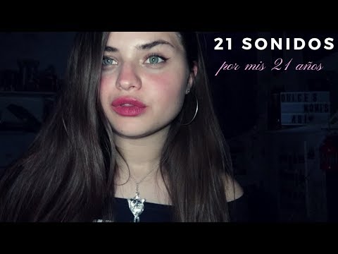21 sonidos por mis 21 años - ASMR