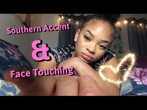 ASMR Southern Accent Face Touching  | Personal Attention for Tingles