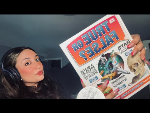 True or False ASMR Gum Chewing/ Fun Facts/ Page Turning/ Reading/ Bubble Blowing/ Trivia