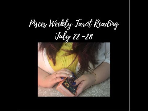 Pisces Tarot Reading for July 22-28 ASMR