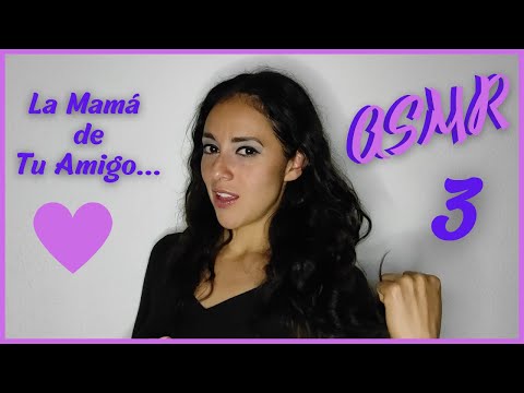 😏 La MAMÁ de TU AMIGO 3 💖💞- Roleplay | ASMR en español | ASMR Kat