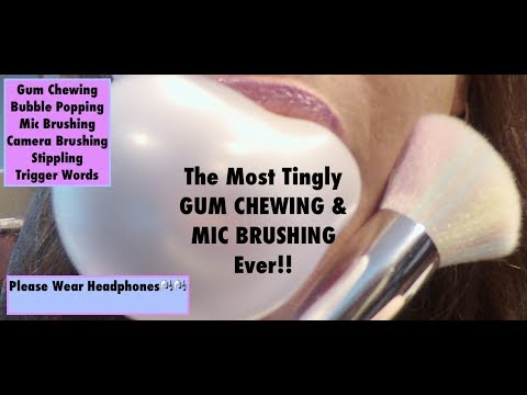 ASMR Intense Gum Chewing and Mic Brushing with Trigger Words and Camera Brushing