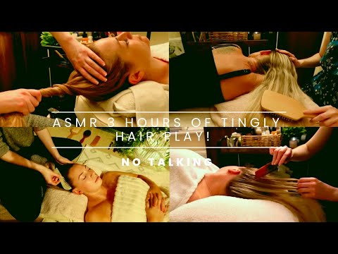 ASMR Three Hours of Tingly Hair Attention (NO TALKING) Brushing, Combing, Scalp Treatment & Massage