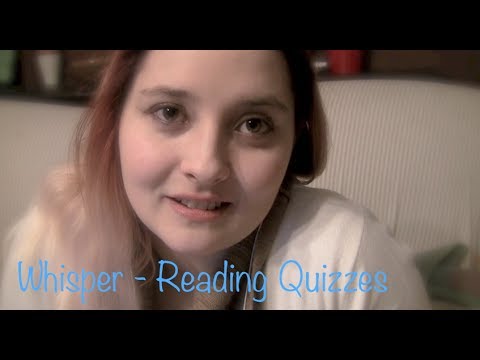 Whisper || Reading Quizzes - ASMR