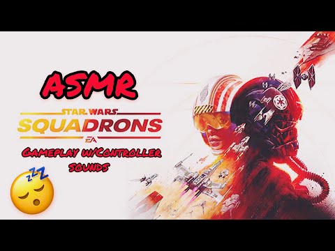ASMR | Star Wars Squadrons Gameplay 💥 (Whispering w/Controller Sounds)