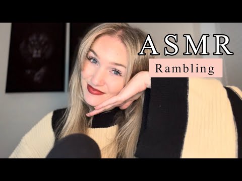 ASMR ✨ | RAMBLING ABOUT MY LIFE