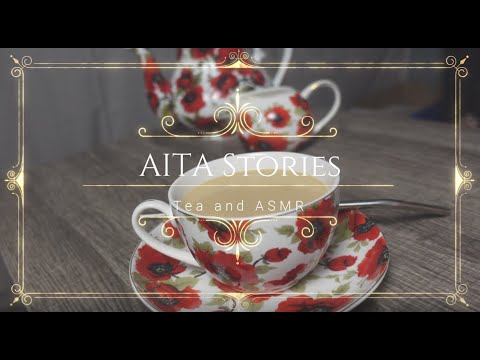 ASMR AITA Stories - Spill The Tea Session - Loggerhead ASMR