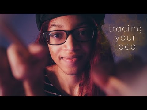 asmr closeup face tracing and touching ~ mapping your face & personal attention