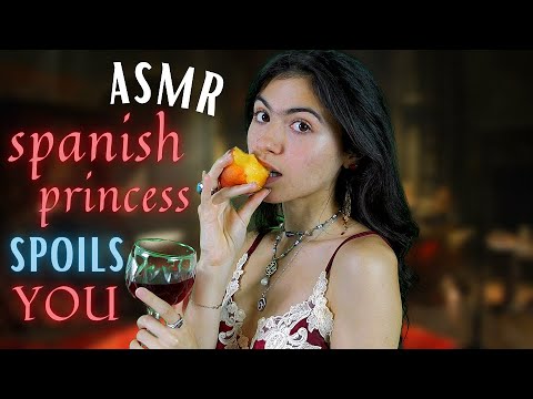 ASMR || spanish princess spoils you