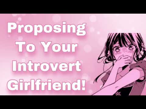 Proposing To Your Introvert Girlfriend! (Kissing) (Cuddling) (Teasing) (Romantic Date) (Cute) (F4M)