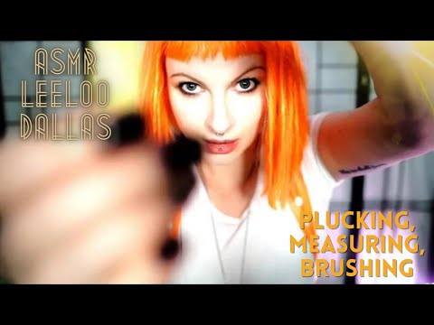 ASMR Personal Attention Leeloo Dallas (Fifth Element ) | Measuring, Plucking, and Grooming You