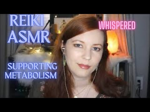 Reiki ASMR| Uplifting Metabolism Through Emotional and Energetic Healing~ Empowerment