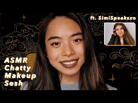 [ASMR] Chatty Whispered Makeup Sesh ✧ ft. SimiSpeaksxo