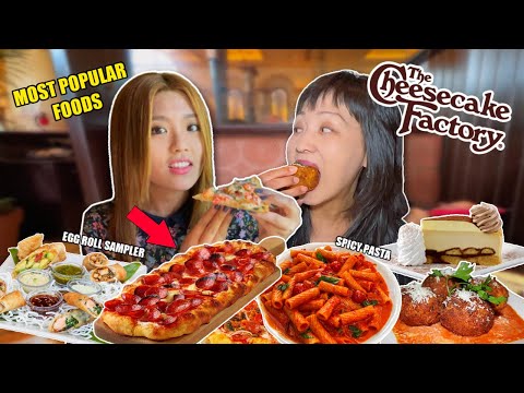EATING MOST POPULAR FOODS AT The Cheesecake Factory!