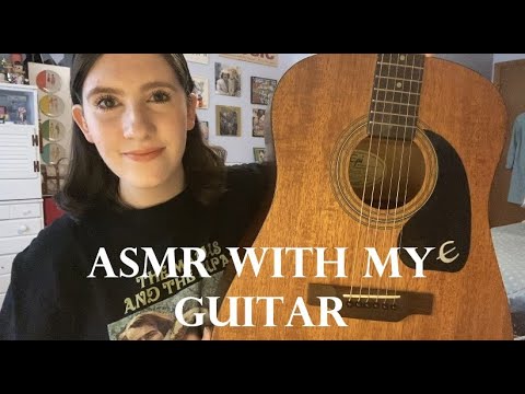 {ASMR} Playing and Tapping on My Guitar