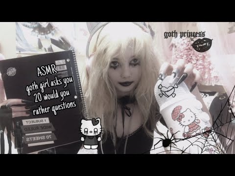 ASMR goth girl asks you 20 would you rather questions!🕷️🕸️ (personal attention roleplay)