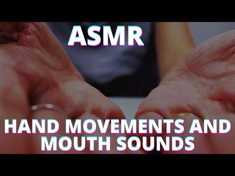 ASMR HAND MOVEMENTS AND MOUTH SOUNDS -  Bruna Harmel ASMR