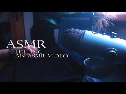 ASMR ✨ Editing An ASMR Video 💖 Layered Sounds, Tapping, Typing, White Noise