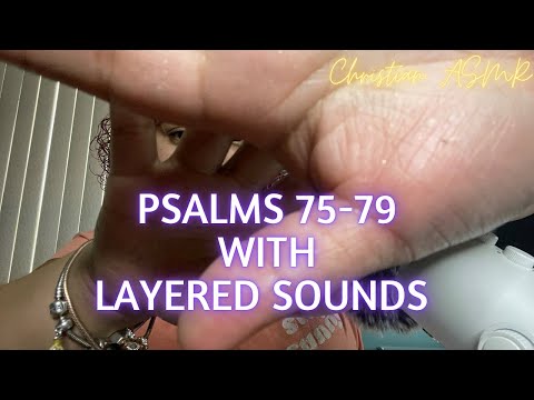 Christian ASMR ✨Psalm 75-79 with Layered Crackling/Popping Sounds