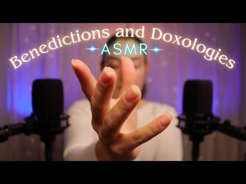 Christian ASMR ✨Invisible Triggers✨ Benedictions and Doxologies