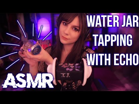 ASMR Water Jar Tapping with Echo 💎 No Talking