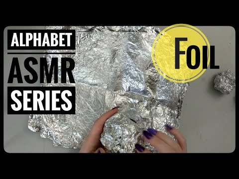Foil (No Talking) || Lo Fi Alphabet ASMR Series