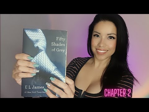 ASMR| 📚 Reading 📚 "50 Shades of Grey" Ch. 2 Soft Spoken and Semi-Inaudible Page Turning Book Tapping